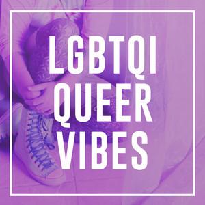 LGBTQI QUEER VIBES