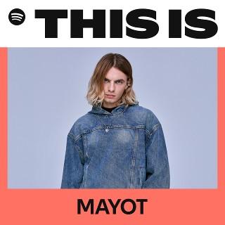 This Is MAYOT